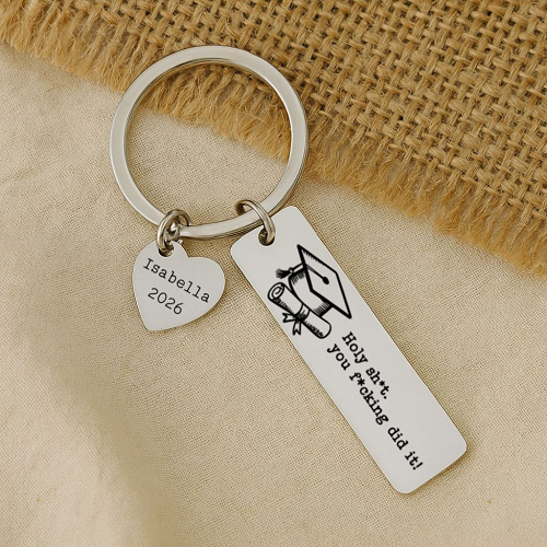  Holy Sht You Did It Graduation Keychain Personalized Stainless Steel Gift 