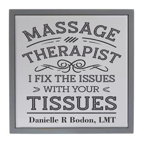 Personalized Massage Therapist I Fix Your Tissues Sign - Multiple Sizes 