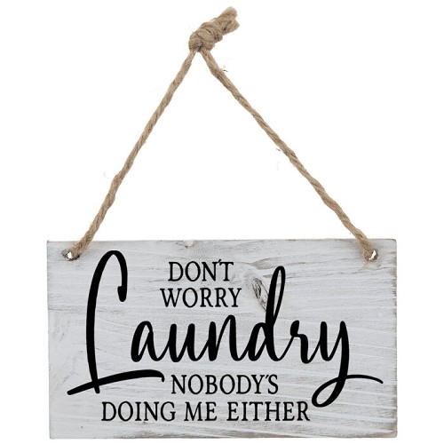  Dont Worry Laundry Nobodys Doing Me Either Funny Laundry Room Sign Choose Size Style 