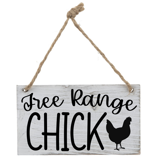  Free Range Chick Funny Farmhouse Chicken Decor Sign Choose Size Style 