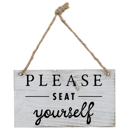  Please Seat Yourself Bathroom Sign - Funny & Polite Sort Of 