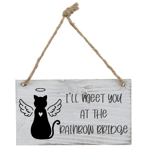  Ill Meet You At The Rainbow Bridge Pet Memorial Cat Sign Choose Size Style 