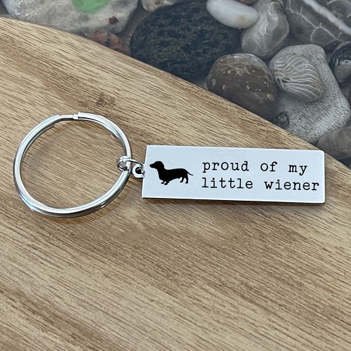  Personalized Proud of My Little Wiener Keychain Funny Sarcastic Gift Daschund 