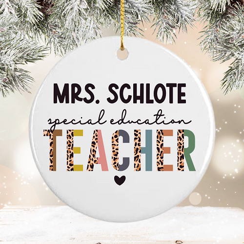 Personalized Special Education Teacher Ceramic Ornament 