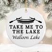 Personalized Take Me to the Lake ceramic ornament with rowboat design and custom lake name with optional back personalization 