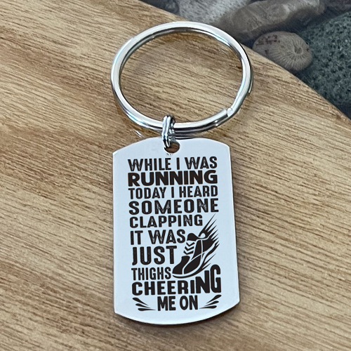  Thighs Cheering Me On Running Keychain - For the Relatable Runner - Customizable Back 