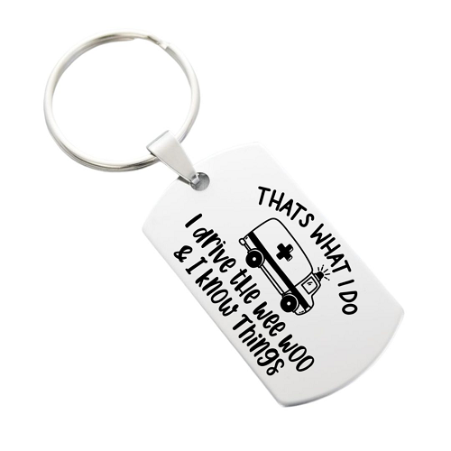  Paramedic That's What I Do I Drive The Wee Woo & I Know Things Keychain - Customizable Back 