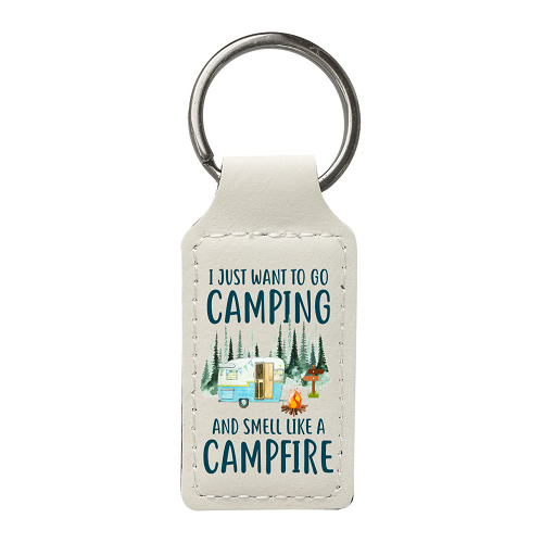  I Just Want To Go Camping and Smell Like a Campfire Personalized Keychain 
