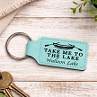 Personalized Take Me to the Lake teal leatherette keychain 