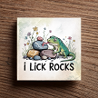 I Lick Rocks Funny Geology Lizard Sign 