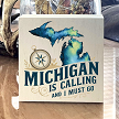  Michigan is Calling and I Must Go Compass Sign Choose Size 