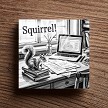 Funny Squirrel ADHD Distraction Sign With Desk Workspace Illustration 