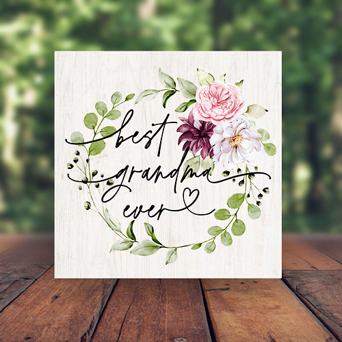  Best Grandma Ever Floral Wreath Sign - Heartfelt Grandma Gift - Multiple Sizes 