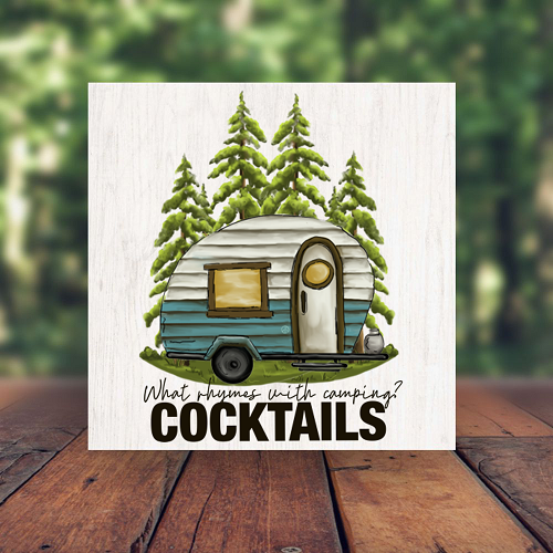  Camping & Cocktails Camper Humor Sign - Customizable Sizes 