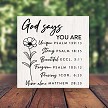 God Says You Bible Verse Sign - Inspirational Christian Decor - Multiple Sizes 