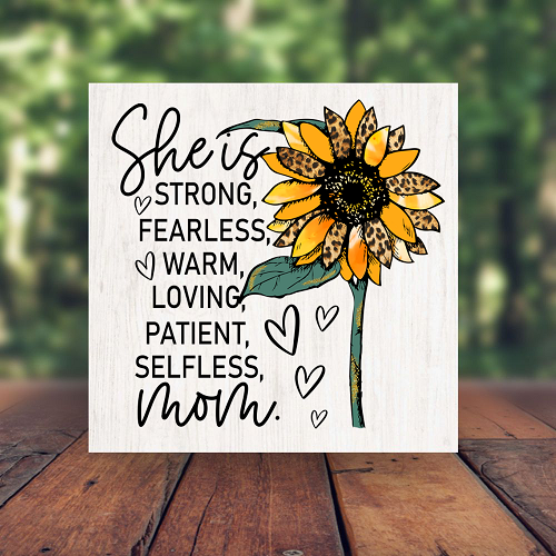 She is Mom Sunflower Sign - Inspirational Mothers Day Gift - Multiple Sizes 