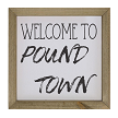Welcome To Pound Town Funny Novelty Sign - Adult Humor - Multiple Sizes 