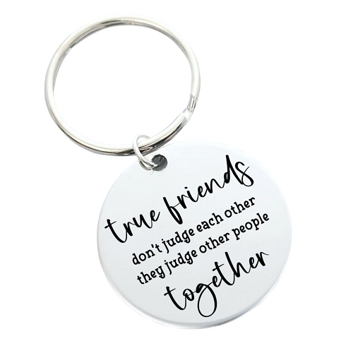  Personalized Funny True Friends Judge Other People Together Keychain - Snarky Friend Gift 