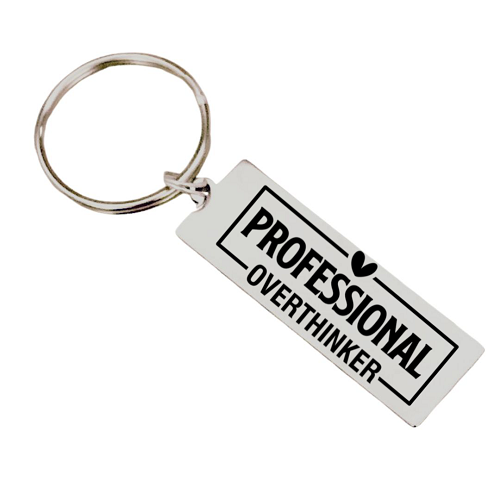  Professional Overthinker Keychain - For Those Who Analyze Everything - Customizable Back 