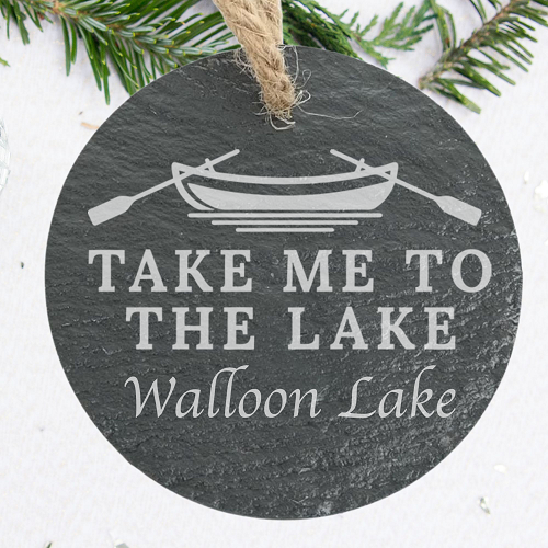 Personalized Take Me to the Lake slate ornament with rowboat design and custom lake name with optional back personalization 