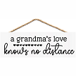 A Grandmas Love Knows No Distance sign with hearts meaningful long distance grandmother gift from grandchildren and family 
