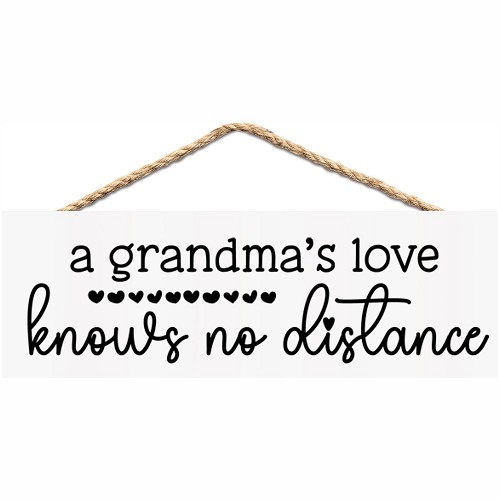 A Grandmas Love Knows No Distance sign with hearts meaningful long distance grandmother gift from grandchildren and family 