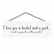I Love You a Bushel and a Peck and a Punch in the Neck funny sarcastic love sign 
