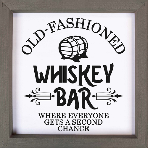 Old-Fashioned Whiskey Bar - Second Chance Funny Bar Man Cave Sign - Multiple Sizes 