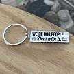 Were Dog People Deal With It funny dog lover keychain with optional personalized back 