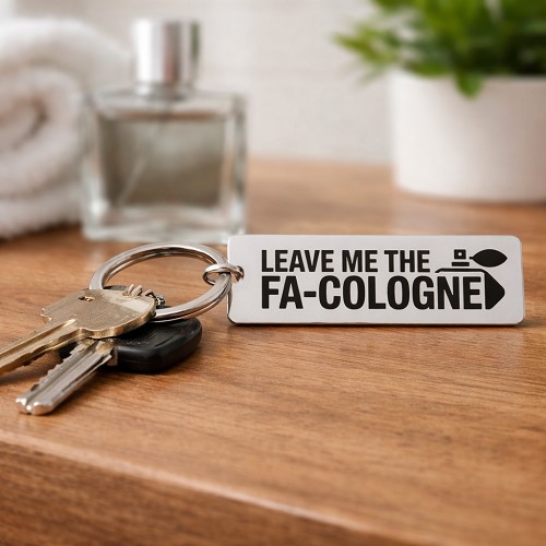 Leave Me the FA Cologne funny sarcastic hidden profanity keychain with perfume bottle and optional personalized back 