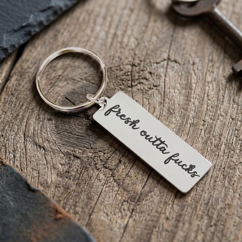 Fresh Outta Fucks funny sarcastic stainless steel keychain with optional personalized message on back 