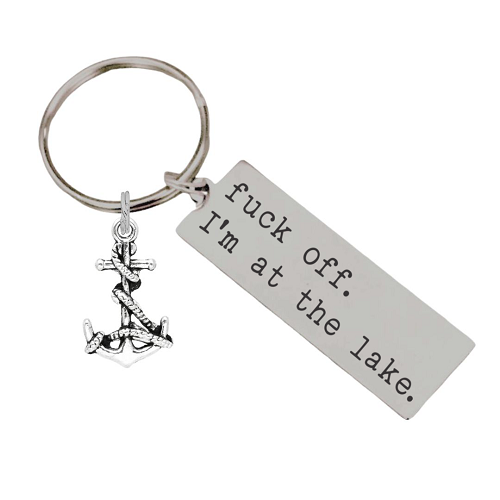 Fuck Off I'm At The Lake Keychain with Anchor Charm - Funny Lake Life Gift 