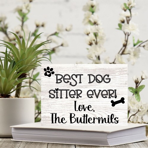  Best Dog Sitter Ever Personalized Sign - Custom Thank You Gift for Dog Sitters 