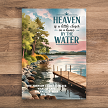 Heaven is a Little Closer in a Home By the Water Sign - Your Lakeside Sanctuary 