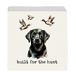 Built For The Hunt Black Labrador Retriever Duck Hunting Canvas Sign 