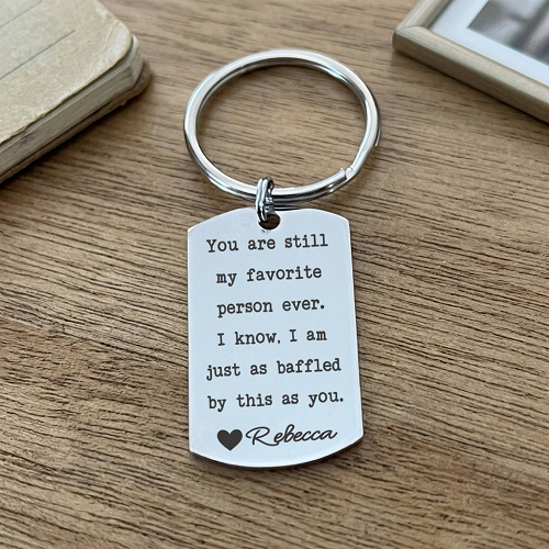 Funny personalized favorite person keychain with sarcastic relationship quote, custom name and optional back personalization 