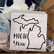 I Mich You Michigan Sign 