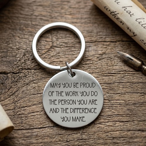 May You Be Proud inspirational stainless steel appreciation keychain with optional personalized back 