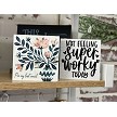 Per My Last Email Floral Sitter Sign 