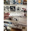 Im From Michigan We Dont Have Accents Funny State Sign 