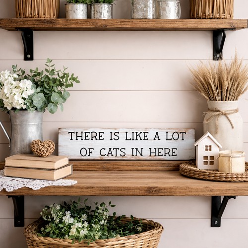 Funny cat sign reading There Is Like a Lot of Cats in Here for multi cat homes, cat moms and crazy cat ladies 