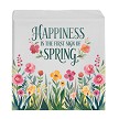 Happiness is the First Sign of Spring Floral Sign or Tray Sitter Choose Size and Style 