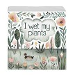 Funny I Wet My Plants Duck Pond Sign or Tray Sitter Choose Size and Style 