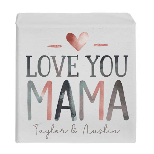 Personalized Love You Mama Sign or Tray Sitter Mothers Day Just Because Gift 