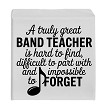 A Truly Great Band Teacher Hard To Find Impossible To Forget Canvas Sign 