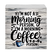 Im Not A Morning Person, Im A Morning Coffee Person Canvas Sign - Humorous Kitchen Decor 