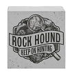 Rock Hound Keep On Hunting Canvas Sign 
